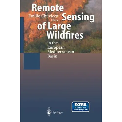 Remote Sensing of Large Wildfires: In the European Mediterranean Basin - Paperback