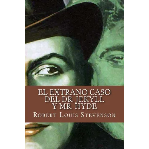 El extrano caso del Dr. Jekyll y Mr. Hyde (Spanish Edition) - Paperback