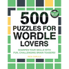 500 Puzzles for Wordle Lovers: Sharpen Your Skills with Fun, Challenging Brain Teasers! - Paperback