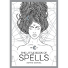 The Little Book of Spells: A Beginner's Guide to White Witchcraft - Paperback