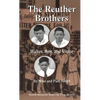 The Reuther Brothers: Walter, Roy, and Victor - Paperback