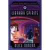 Library Spirits: A Historical Cozy Mystery - Paperback