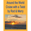 Around the World Cruise with a Twist - Paperback
