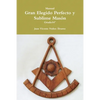 Manual del Gran Elegido Perfecto y Sublime Masón - Paperback