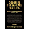 Colonial Chesapeake Families: British Origins and Descendants 2nd Edition: Volume 2 - Paperback
