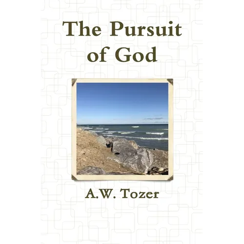 The Pursuit of God - Paperback