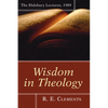 Wisdom in Theology - Paperback
