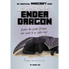 Adventures of an Ender Dragon: An Unofficial Minecraft Diary - Paperback