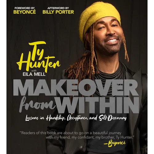 Makeover from Within: Lessons in Hardship, Acceptance, and Self-Discovery - Hardcover