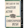 The Case of the Amateur Actor: A Ludovic Travers Mystery - Paperback