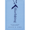 Bluefishing: The Art of Making Things Happen - Paperback
