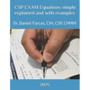 CSP EXAM Equations simply explained and with examples - Paperback