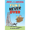 Red and Rover: Fun's Never Over - Paperback
