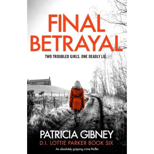 Final Betrayal: An absolutely gripping crime thriller - Paperback