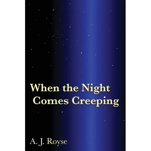When the Night Comes Creeping - Paperback