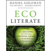 Ecoliterate: How Educators Are Cultivating Emotional, Social, and Ecological Intelligence - Paperback