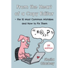 From the Heart of a Copy Editor - The 10 Most Common Mistakes and How to Fix Them: An Experienced Editor and Qualified Proofreader Shows You How to Cu - Paperback