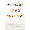 Weimar's Long Shadow - Hardcover