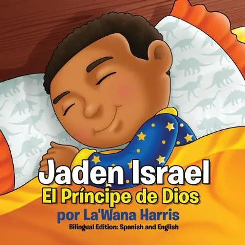 Jaden Israel: El Príncipe de Dios: Bilingual Edition: Spanish and English - Paperback