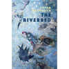 The Riverbed - Paperback