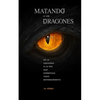 Matando a los Dragones: De la ansiedad a la paz que sobrepasa todo entendimiento - Paperback