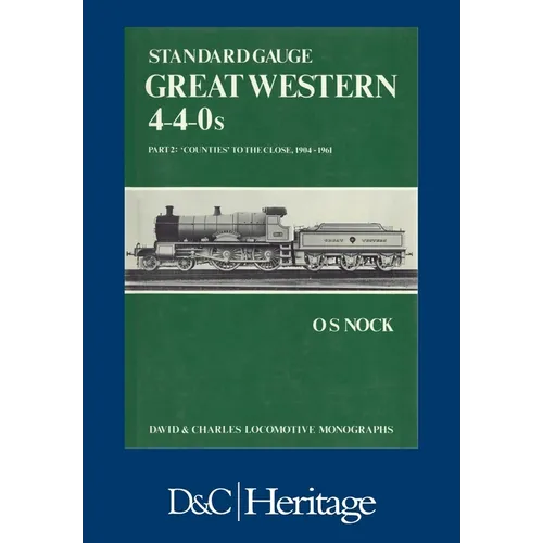 Standard Gauge Great Western 4-4-0s Part 2 - Paperback