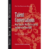 Talent Conversations: What They Are, Why They're Crucial, and How to Do Them Right - Paperback