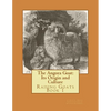 The Angora Goat: Its Origin and Culture: Raising Goats Book 1 - Paperback