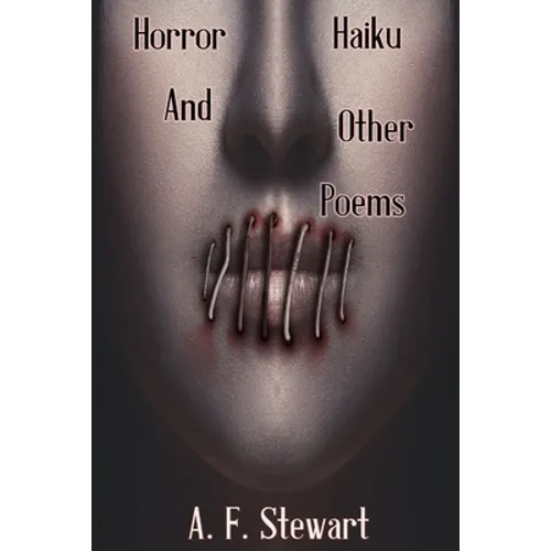 Horror Haiku and Other Poems - Paperback
