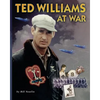 Ted Williams At War - Paperback