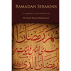 Ramadan Sermons: A Compilation of Speeches and Lectures - Paperback