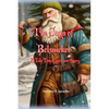 The Saga of Belsnickel: A Yule Time Christmas Story - Paperback