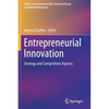 Entrepreneurial Innovation: Strategy and Competition Aspects - Paperback