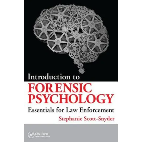Introduction to Forensic Psychology: Essentials for Law Enforcement - Paperback