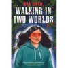 Walking in Two Worlds - Paperback