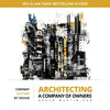Architecting a Company of Owners: Company Culture by Design - Paperback