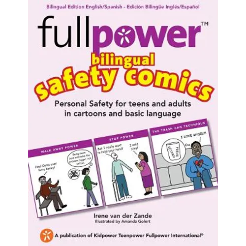 Fullpower Bilingual Safety Comics in English and Spanish: Personal Safety for Teens and Adults in Cartoons and Basic Language - Paperback