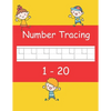 Number Tracing 1 - 20: Trace numbers book for preschoolers and kids ages 3-5 - Paperback