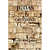Judas Crucified - Paperback