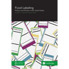Food Labeling: Politics and Policies in the United States - Paperback