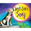 Wolf Cub's Song - Hardcover