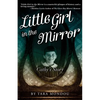 Little Girl in the Mirror: Cathy's Story - Paperback