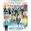 Glitter Every Day: 365 Quotes from Women I Love - Hardcover