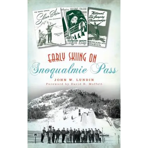 Early Skiing on Snoqualmie Pass - Hardcover