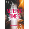 Altered Times - Paperback