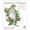 Sketches of Nature: A Geneticist's Look at the Biological World During a Golden Era of Molecular Ecology - Hardcover