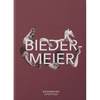 Biedermeier Life - Hardcover