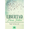 Libertad para Todos: Aplicación Práctica de la Biblia - Paperback