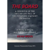 The Board. A chronicle of the decline and fall of the Pottstown Symphony Orchestra: A study in Ethics and in Mismanagement - Paperback