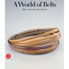 A World of Belts: Africa, Asia, Oceania, America from the Ghysels Collection - Hardcover